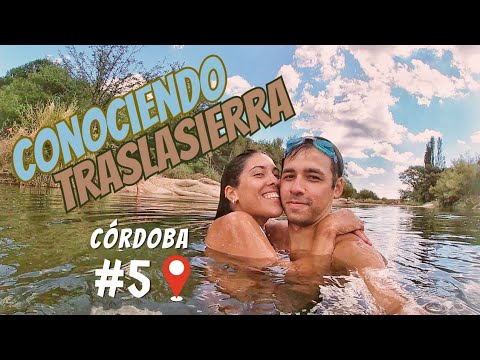 #5. CONOCIENDO TRASLASIERRA - Córdoba, Argentina