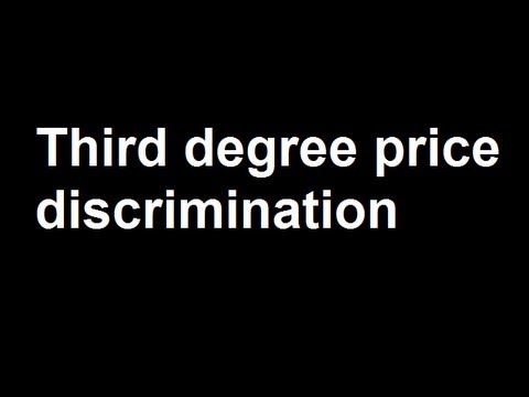 Third degree price discrimination