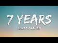 Lukas Graham - 7 Years (1 Hour Music Lyrics)