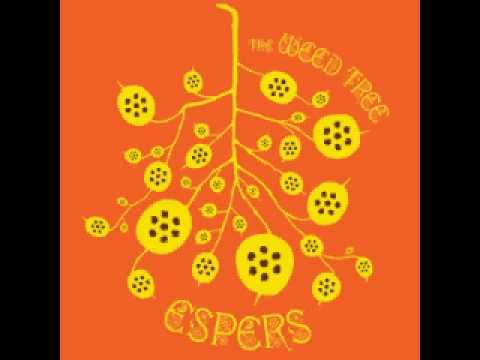 Espers - Flaming Telepaths (The Weed Tree)