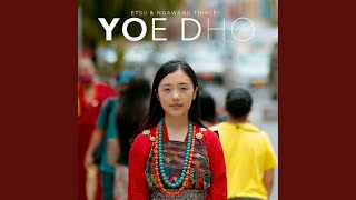 Yoe dho_Etsu Music Video