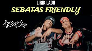 Download lagu NDX AKA - SEBATAS FRIENDLY (LIRIK VIDEO) mp3 Download lagu NDX AKA - SEBATAS FRIENDLY (LIRIK VIDEO) mp3