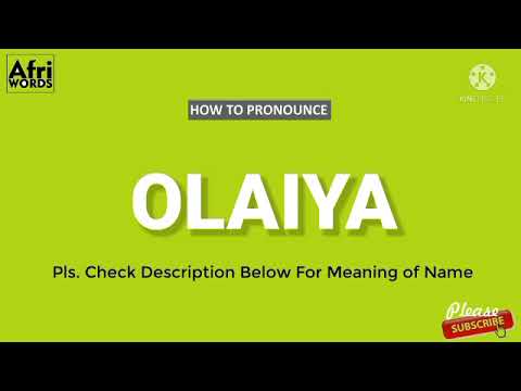 How to pronounce OLAIYA