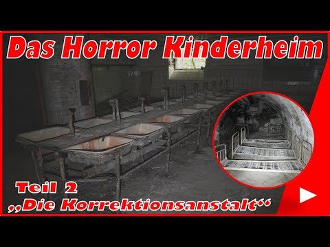 Lost Places #48 Das Horror Kinderheim "Die Korrektionsanstalt" Doku | Mr. & Mrs. Lost
