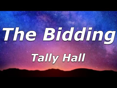 Tally Hall - The Bidding (Lyrics) - "I've been sleeping in a cardboard box"