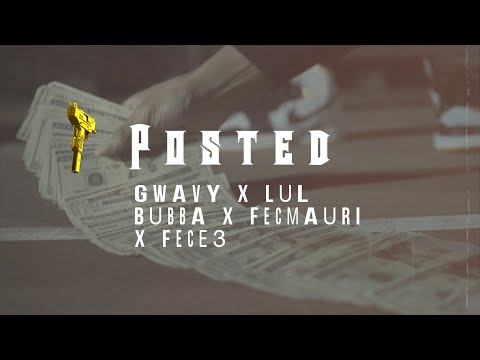 Gwavy x Lul Bubba x FECmauri x FECe3 - Posted ***OFFICIAL MUSIC VIDEO*** Shot by. @ItdFilms