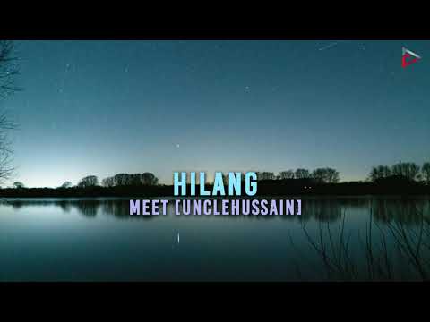 Meet [UncleHussain] - Hilang (Official Lyric Video)