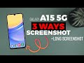 Samsung Galaxy A15 5G: Three Methods Of Screenshot