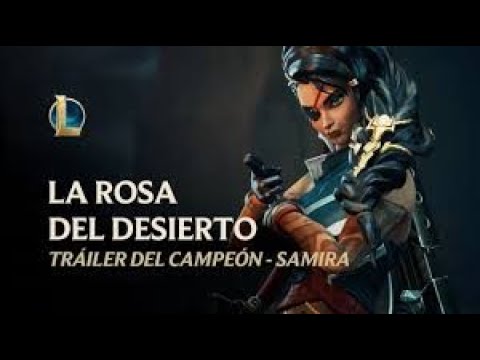 SAMIRA LA ROSA DEL DESIERTO/ SPOTLIGHT DE CAMPEON Y HABILIDADES