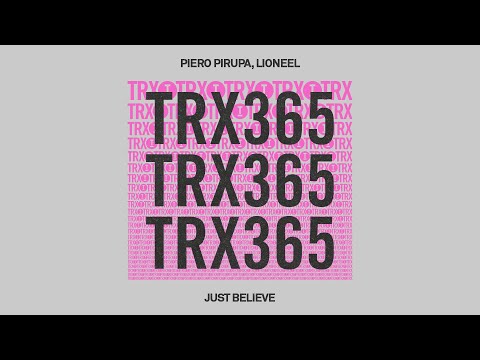 Piero Pirupa, LIONEEL - Just Believe [Tech House]