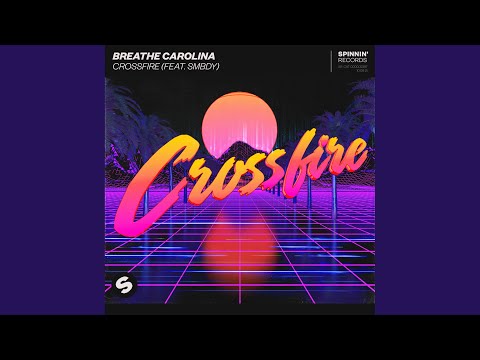 Crossfire (feat. SMBDY)