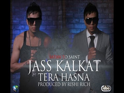 Jass Kalkat - Tera Hasna Acoustic Feat.Rishi Rich