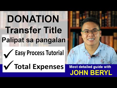 Updated! [Magkano MAGASTOS] Patitulo ng Donation na Lupa, process and expenses sa Philippines