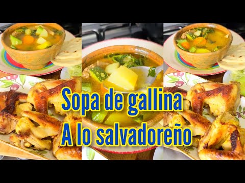 COMO PREPARAR SOPA DE GALLINA SALVADOREÑA