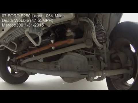 Death Wobble FORD F250 Larait 4x4 105K miles