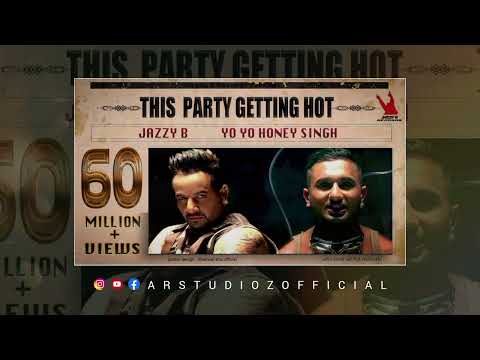THIS PARTY GETTING HOT | JAZZY B | HONEY SINGH | NEW DSP EDITION PUNJABI SONGS | CONCERT HALL SONGS