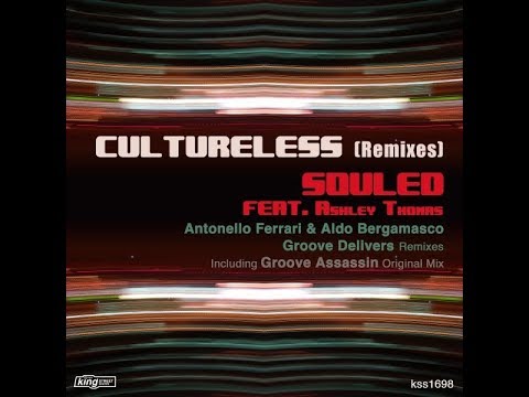 PROMO SNIPPET | Souled feat. Ashley Thomas : Cultureless (Groove Delivers Vocal Mix)