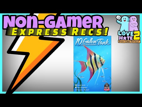 10 Gallon Tank - A Non-Gamer's Express Review Of This "I Split, You Choose" Game