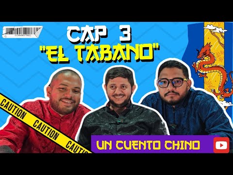 UN CUENTO CHINO Cap. 3 El tabano