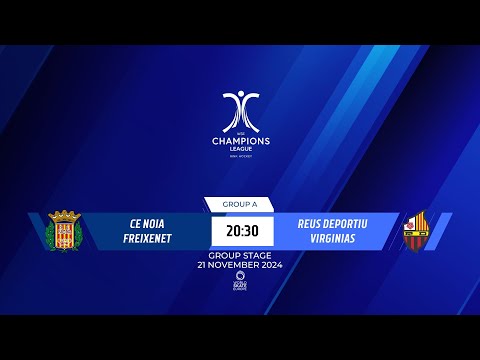 Highlights - WSECLM - Group A - CE Noia Freixenet (SPA) x Reus Deportiu Virginias (SPA)
