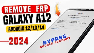 Samsung A12 FRP Bypass Android 11/ 12/ New Method 2024/ Samsung FRP Tool 2024 All Samsung Android 13