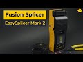 Fusion Splicer EasySplicer Mark 2 Preview 7