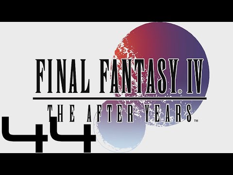 Final Fantasy IV: The After Years (PC) - Let's Play - Episode #44 [The Lunarians' Tale 2/5]