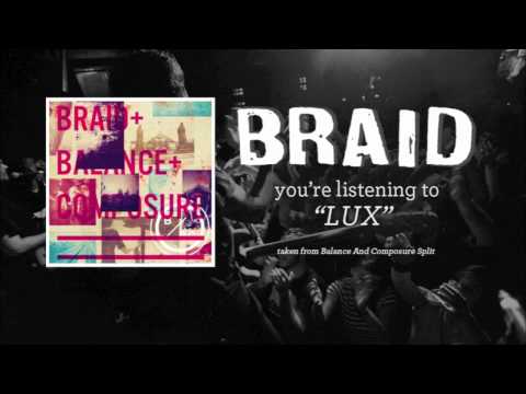 Braid - Lux