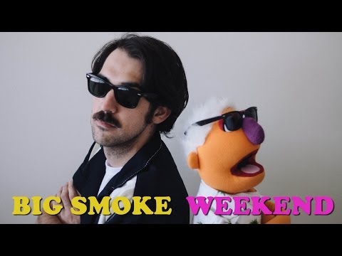 Big Smoke - Weekend (Official Music Video)
