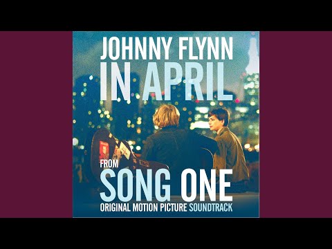 In April (From "Song One) (Original Motion Picture Soundtrack)