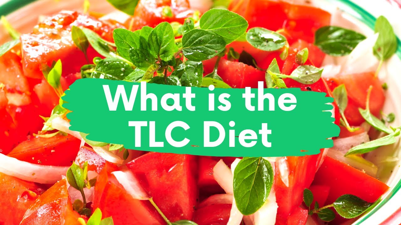 What is the TLC Diet? A Detailed Beginner's Guide