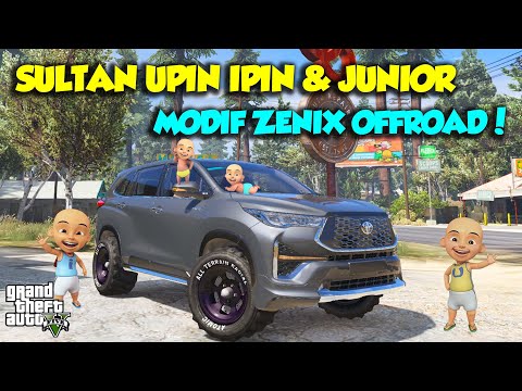 SULTAN UPIN IPIN MODIF INNOVA ZENIX OFFROAD PERTAMA DI DUNIA - GTA V MOD UPIN & IPIN SPESIAL
