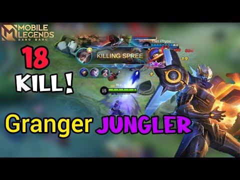 18 Kills!! Granger Jungler Best Build | Mobile Legends Bang Bang