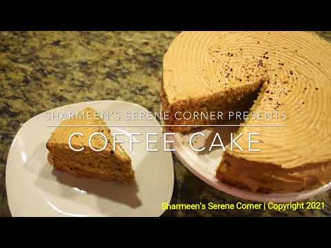 Coffee Cake | Sharmeen's Serene Corner