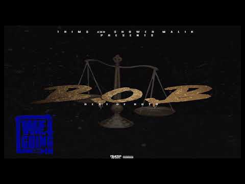 Trims x Shower Malik "B.O.B Best Of The Both" (Mixtape) @Shower_M @CertifiedTrims