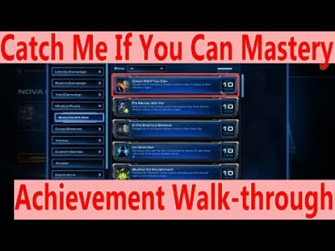 StarCraft 2: "Catch Me If You Can" Mastery Achievement Walk-through (In The Enemies Shadow)