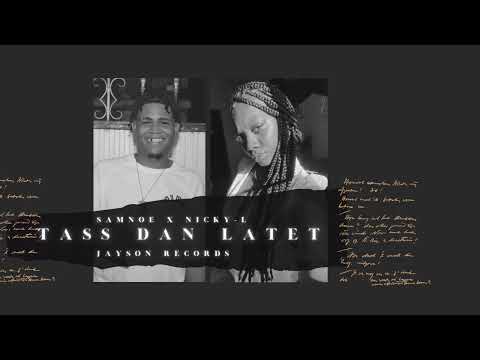 Samnoe - Tass dan Latet Feat. Nicky L ( Jayson Records )