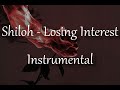 Shiloh LOSING INTEREST Instrumental