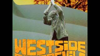 Westside Daredevils - This Slow Wrist Slicing