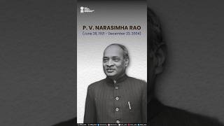 Remembering former Prime Minister P. V. Narasimha Rao!