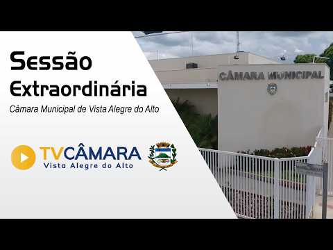18ª Sessão Extraordinária da Câmara Municipal de Vista Alegre do Alto