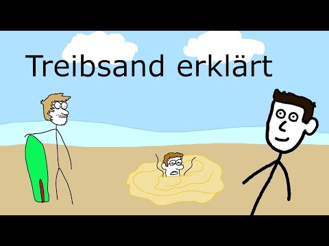 Treibsand erklärt