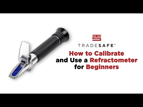 How to Calibrate and Use a Refractometer for Beginners