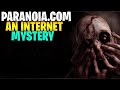 Paranoia.com | An Internet Mystery