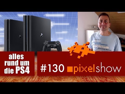 pixelshow #130 - PS4 Fragen, Antworten [Thema: Story]