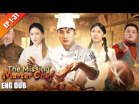 The rookie prep chef‘s true identity shocked everyone | The Missing Master Chef | EP 1-31 | NetShort
