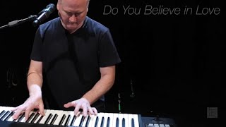 Do You Believe In Love - Lexington Lab Band
