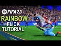 FIFA 23 RAINBOW FLICK Tutorial