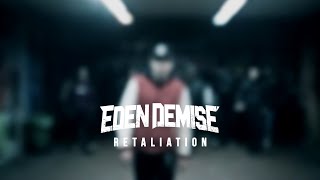 Eden Demise - Retaliation (Official Video HD)