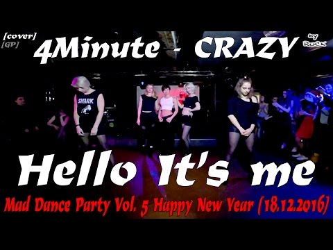 [GP]4Minute - CRAZY dance cover by Hello It’s me[Mad Dance Party Vol. 5 Happy New Year (18.12.2016)]